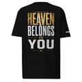 Heaven Belongs to You - Black Unisex Tee